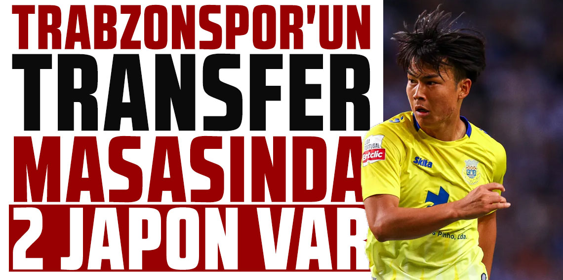 TRABZONSPOR'UN TRANSFER MASASINDA 2 JAPON VAR