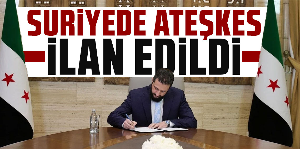 Suriye'de ateşkes ilan edildi: Petrol sahalarının tamamı Suriye yönetimine bırakılacak