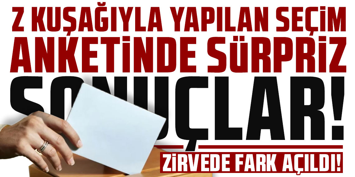 Z kuşağıyla yapılan seçim anketinde sürpriz sonuçlar: Zirvede fark açıldı!