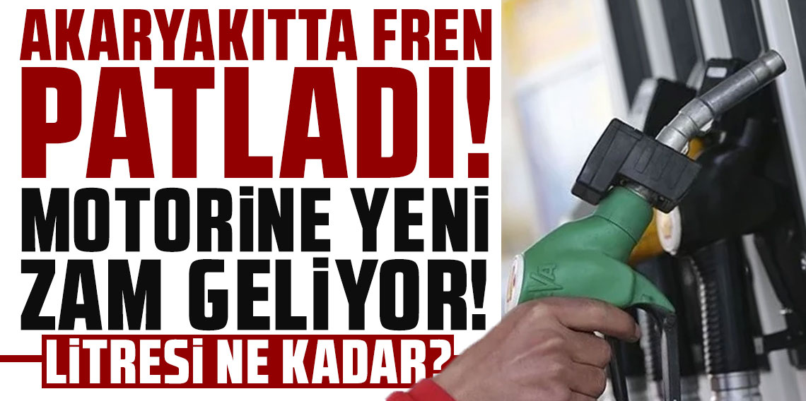 Akaryakıtta fren patladı! Motorine yeni zam geliyor, litresi ne kadar?