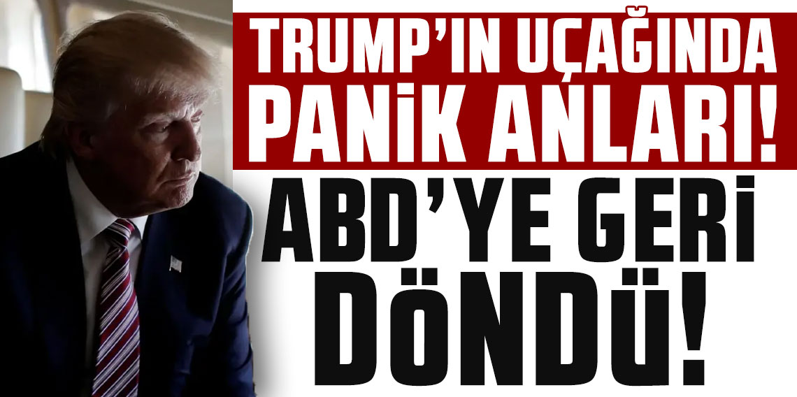 Trump'ın uçağında panik anları! Tedbir amacıyla ABD'ye geri döndü