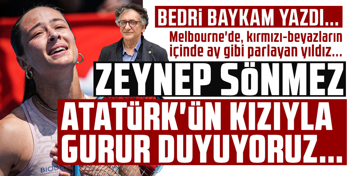 Bedri Baykam yazdı...   Melbourne'de, kırmızı-beyazların içinde ay gibi parlayan yıldız... Zeynep Sönmez