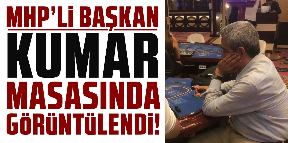 MHP Aydın İl Başkanı Haluk Alıcık kumar masasına görüntülendi!