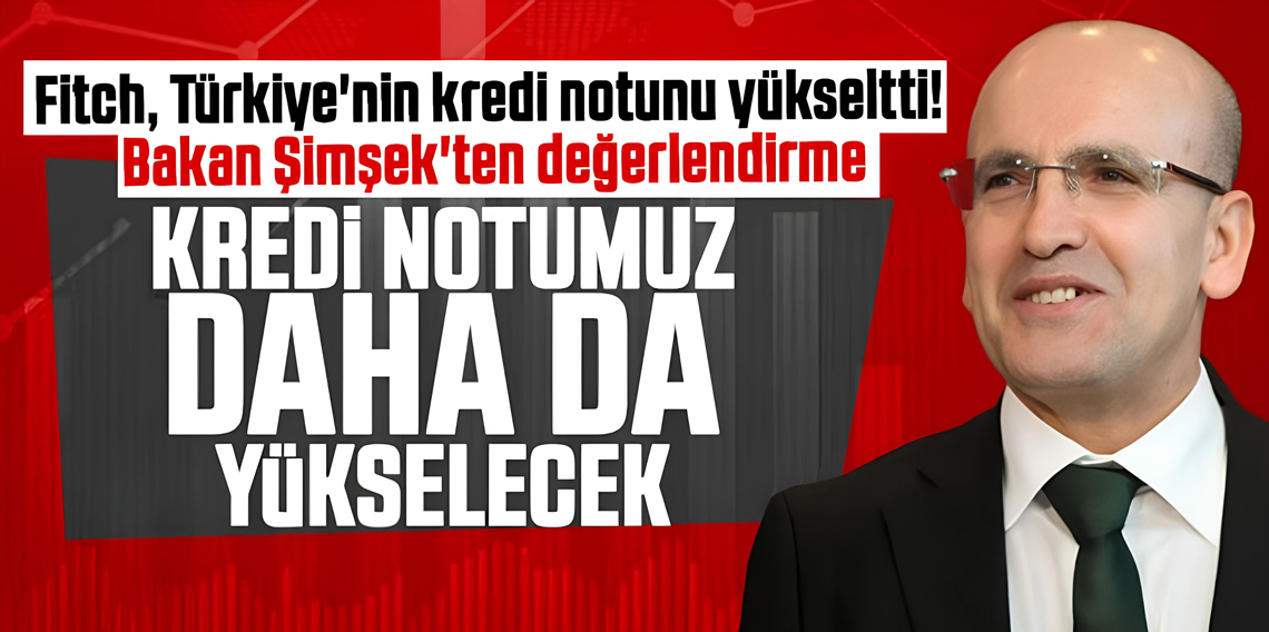 Bakan Şimşek'ten Fitch Açıklamasına Tepki: 