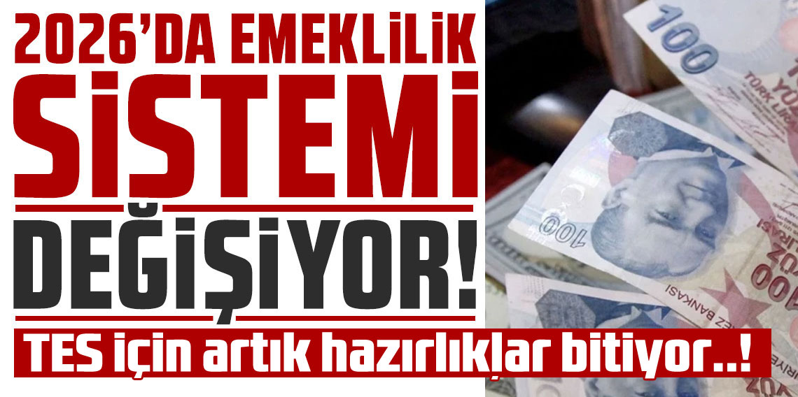 Emeklilikte yeni dönem: TES için hazırlıklar bitiyor!