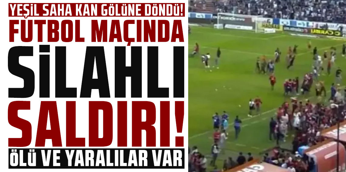 Futbol maçında silahlı saldırı: Çok sayıda ölü ve yaralı var