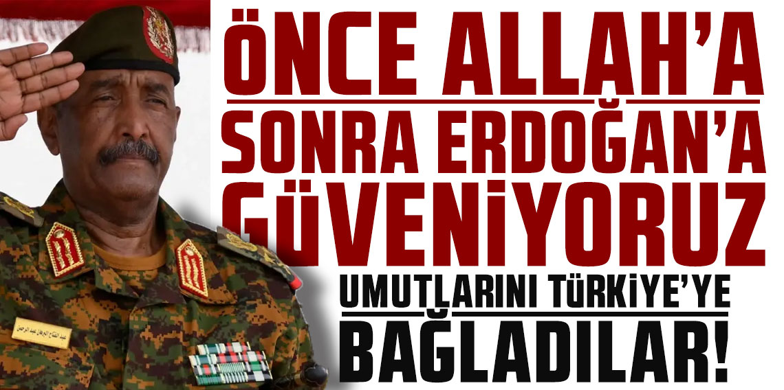 Ülke liderinden çarpıcı sözler: Önce Allah'a sonra Erdoğan'a güveniyoruz
