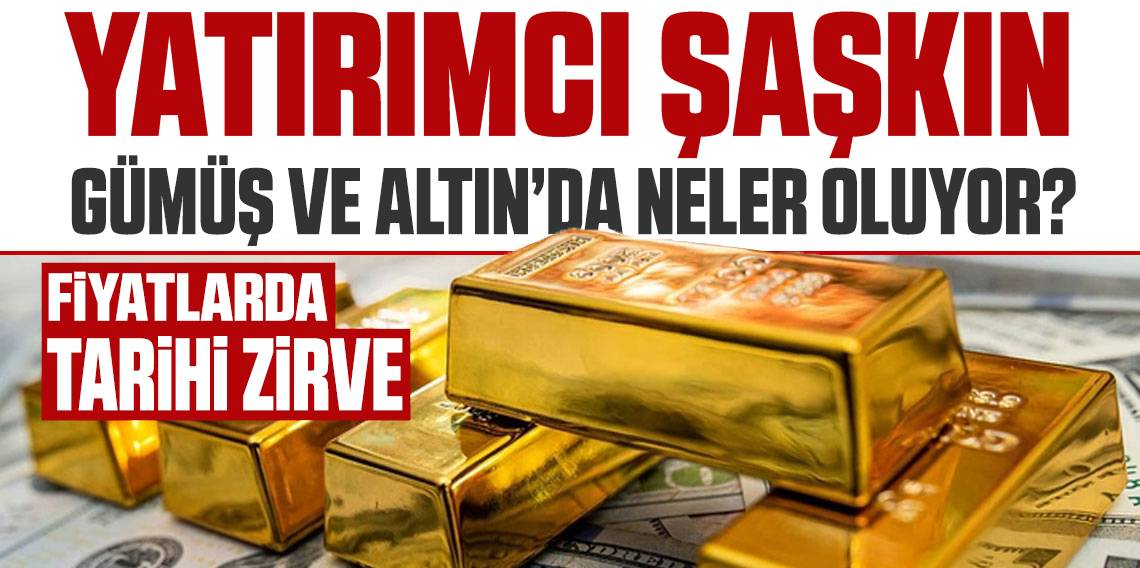 Altın ve gümüşte neler oluyor? Yatırımcılar merakla takip ediyor