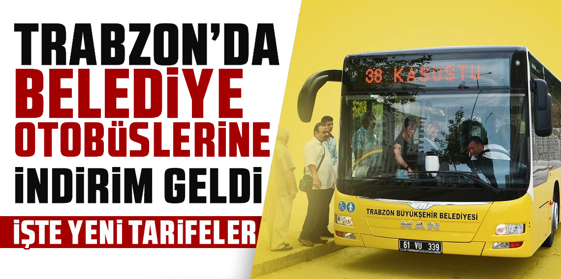 Trabzon'da Öğrencilere Müjde! Toplu Taşımaya Yüzde 60 İndirim