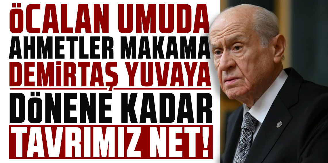 Bahçeli'den çok konuşulacak sözler! 