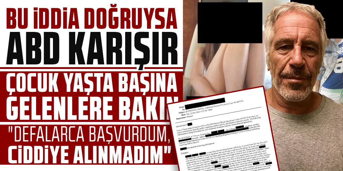 Epstein dosyalarından çıktı! FBI'ı zora sokacak tecavüz iddiası