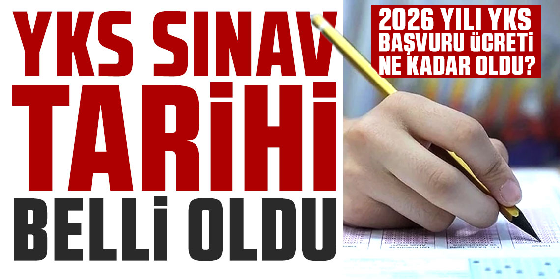 YKS başvuru tarihleri ve sınav ücreti belli oldu
