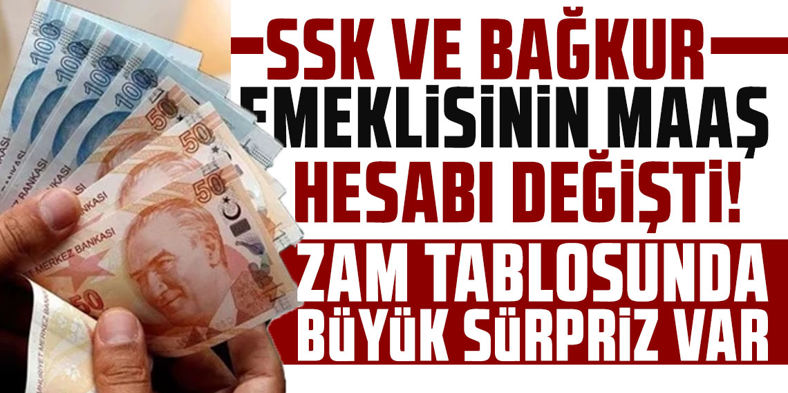 SSK ve Bağkur emeklisinin maaş hesabı değişti! Zam tablosunda büyük sürpriz var