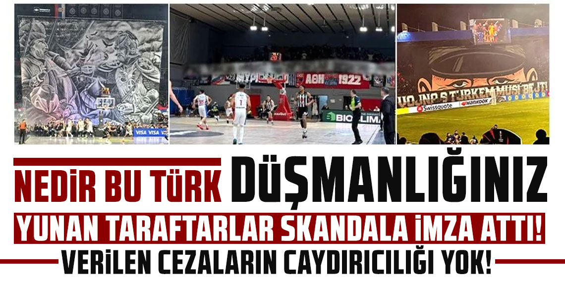 Türk takımlarına yönelik ırkçı tutumlar giderek artıyor: Verilen cezaların caydırıcılığı yok!