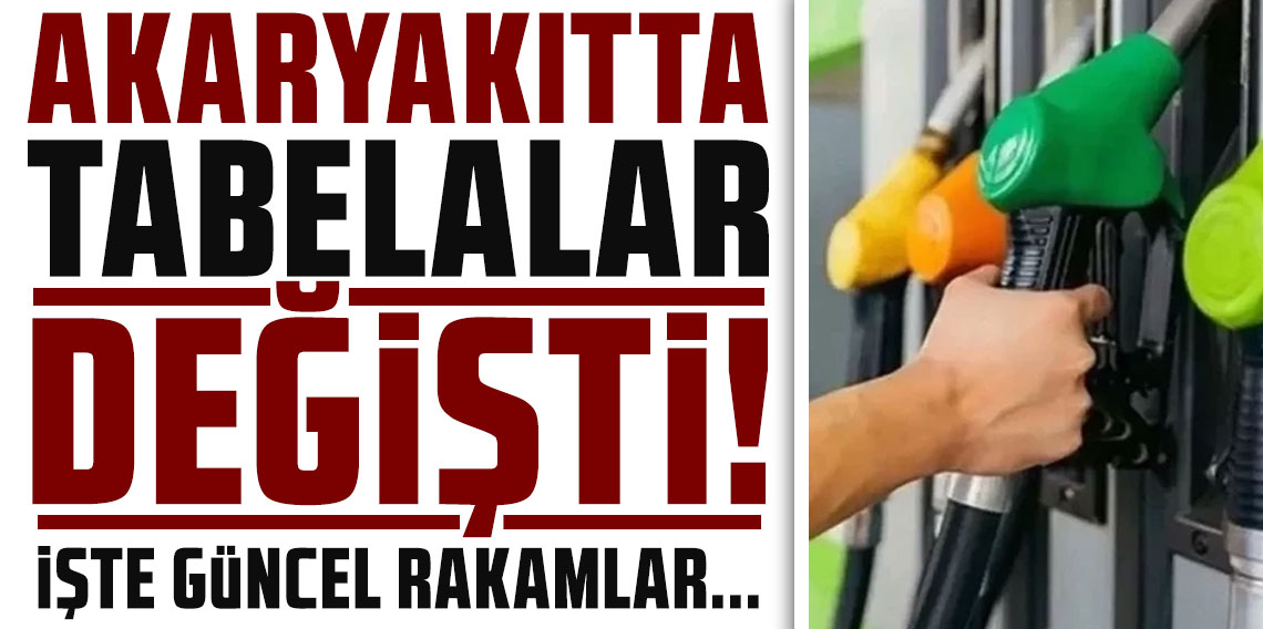 Akaryakıtta tabelalar değişti! İşte güncel rakamlar...