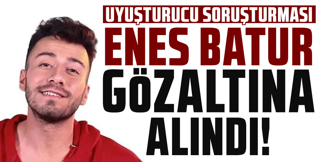 Enes Batur havaalanında gözaltına alındı