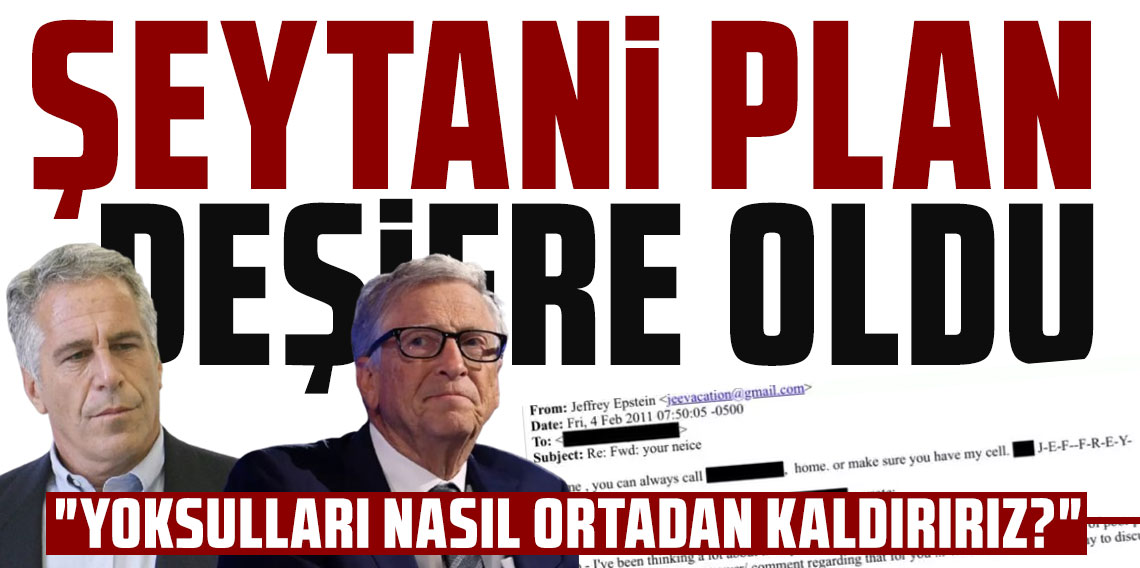 Şeytani plan deşifre oldu! ''Yoksulları nasıl ortadan kaldırırız?''