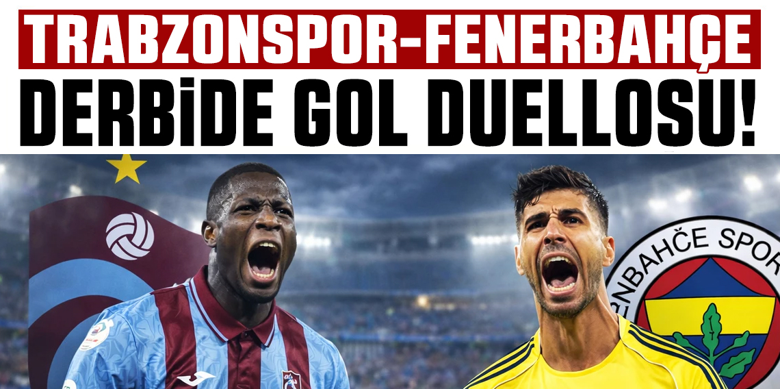 Trabzonspor–Fenerbahçe Maçı 11 Yıldır Golsüz Bitmiyor! Dikkat Çeken İstatistik