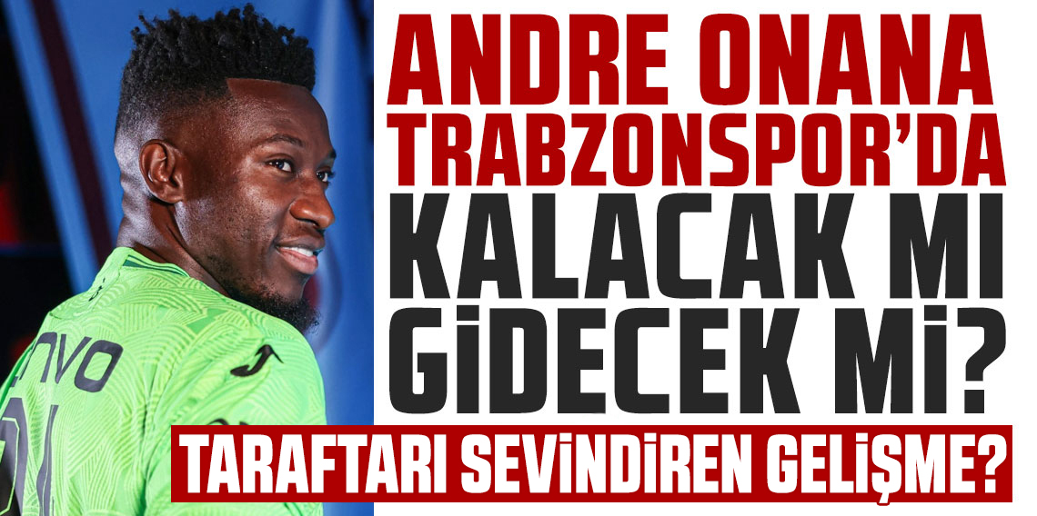 Trabzonspor’a Onana Müjdesi! Manchester United Kararını Verdi