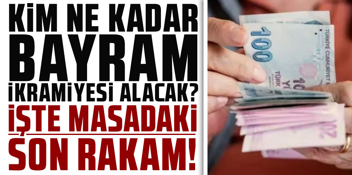 İşte masadaki son rakam! Kim ne kadar bayram ikramiyesi alacak?