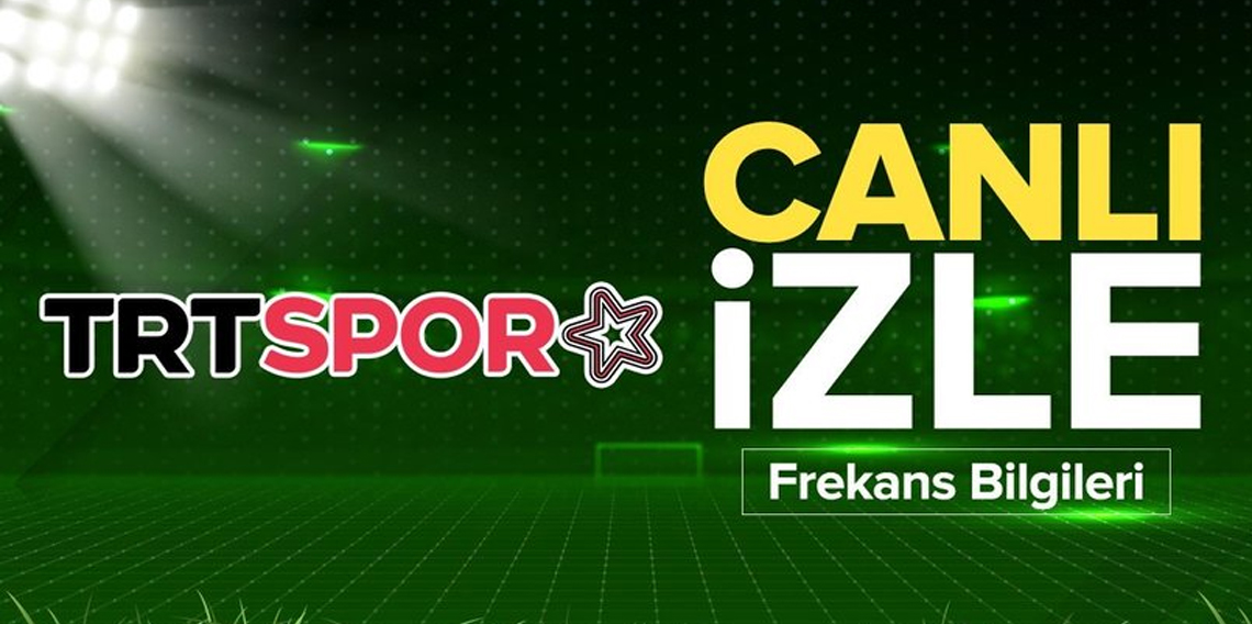 TRT Spor Yıldız canlı yayın izle! Frekans bilgileri ve yayın akışı 2026