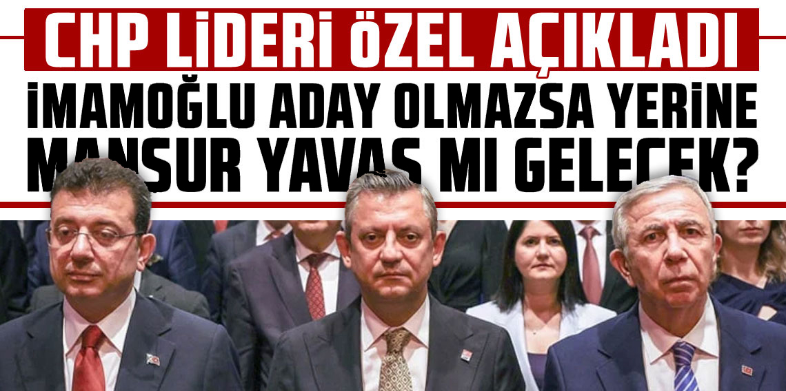 Özgür Özel'den Mansur Yavaş açıklaması