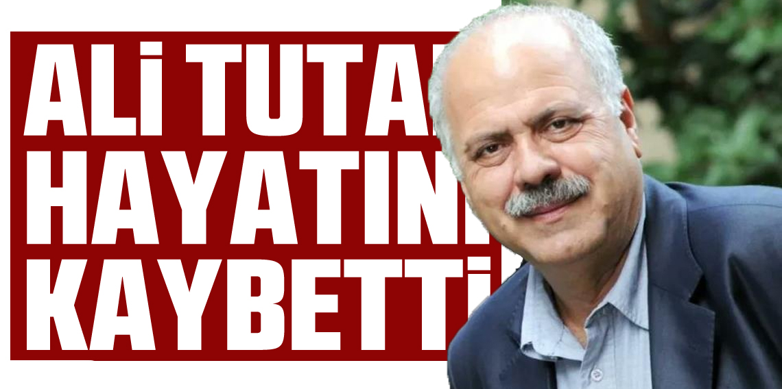 Usta oyuncu Ali Tutal hayatını kaybetti