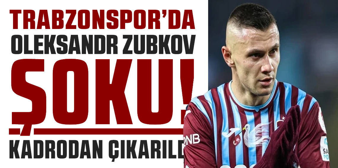 Trabzonspor'da Oleksandr Zubkov şoku