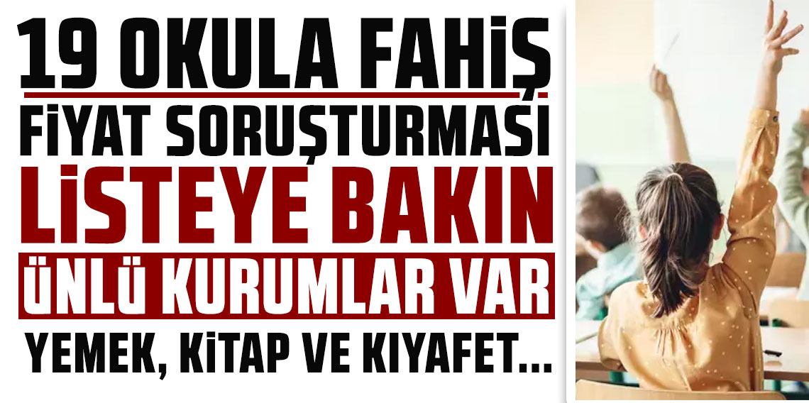 19 gözde ve ünlü okul hakkında soruşturma açıldı! Listedeki okullara bakın