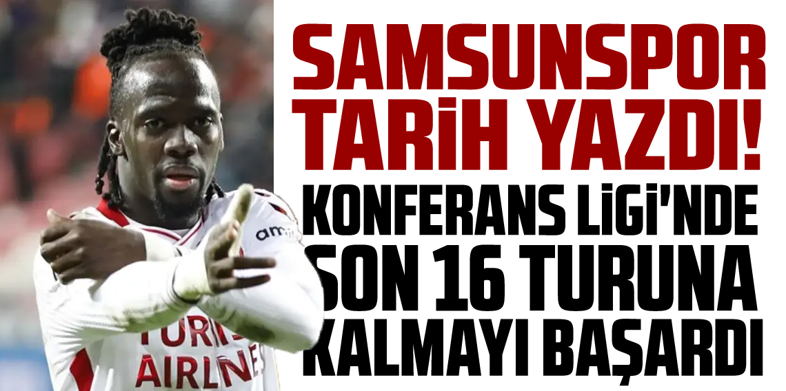 Samsunspor'dan tarihi başarı! 