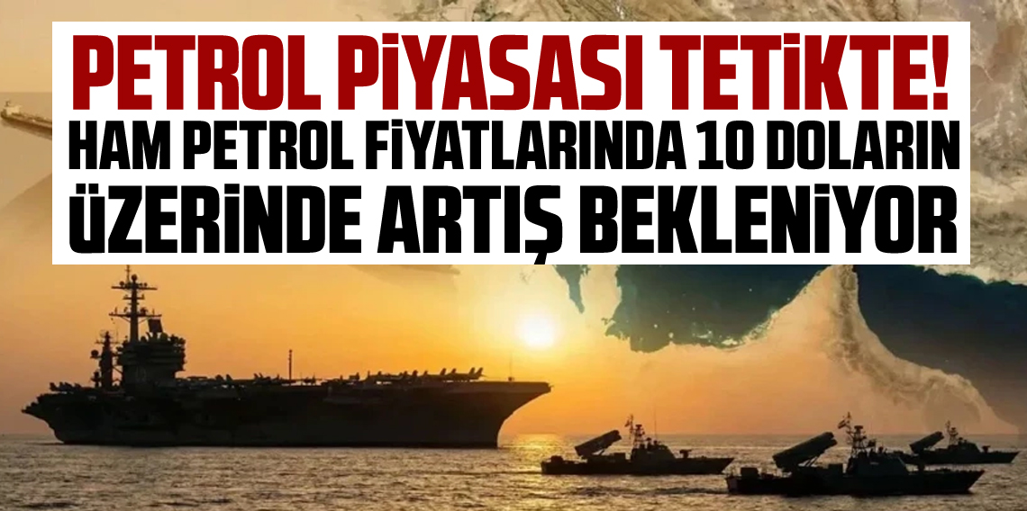 İran, Hürmüz Boğazı'nı kapattı: Petrol piyasalarından sert yanıt bekleniyor