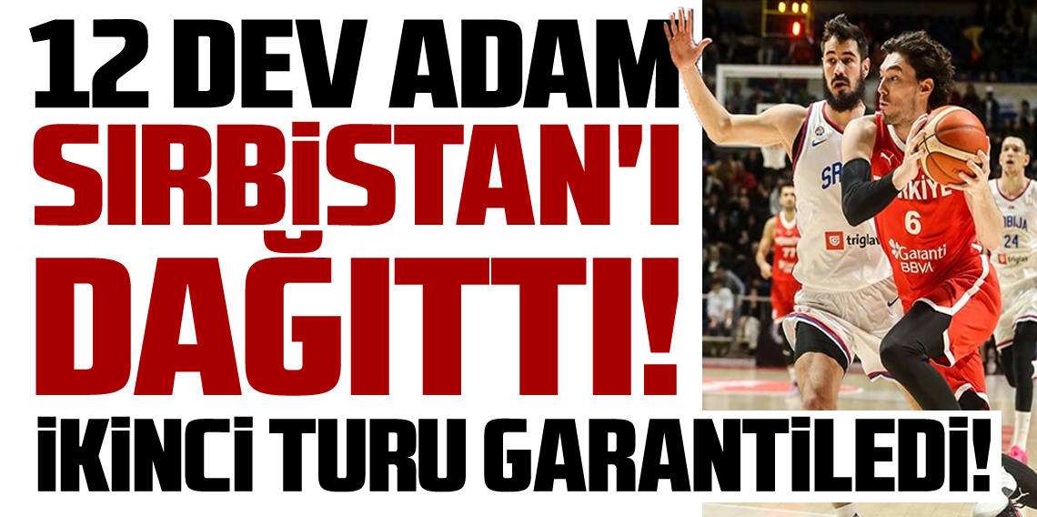 A Milli Takım, Sırbistan'ı yine dağıttı