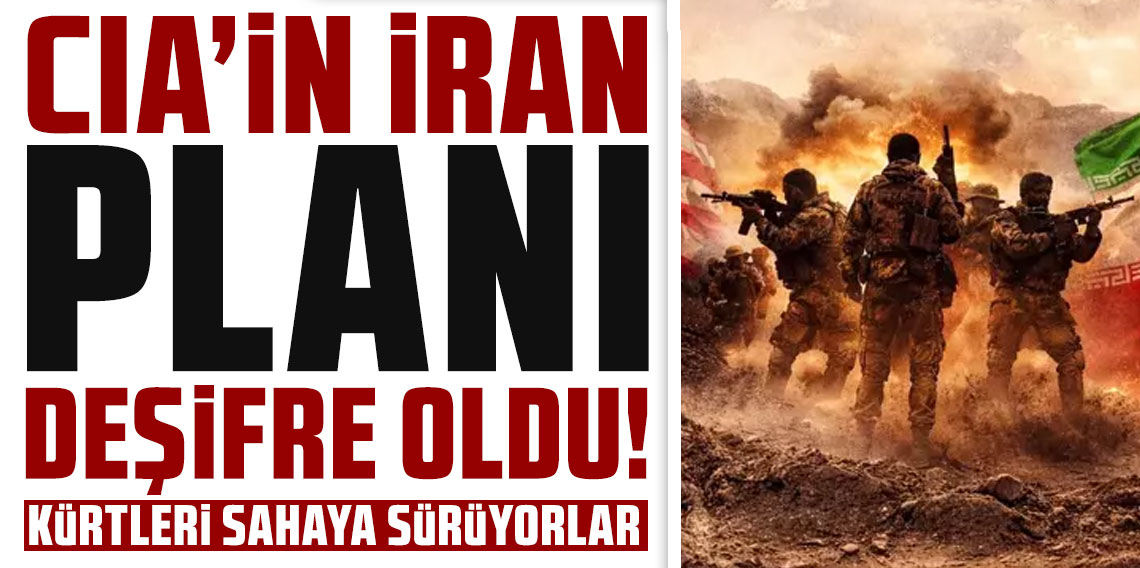 CIA'in İran planı deşifre oldu! Muhalif Kürtleri sahaya sürüyorlar