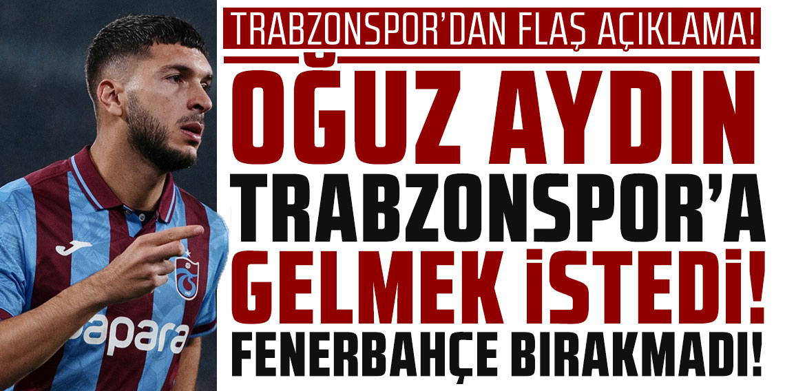 OĞUZ AYDIN GELMEK İSTEDİ! FENERBAHÇE BIRAKMADI!