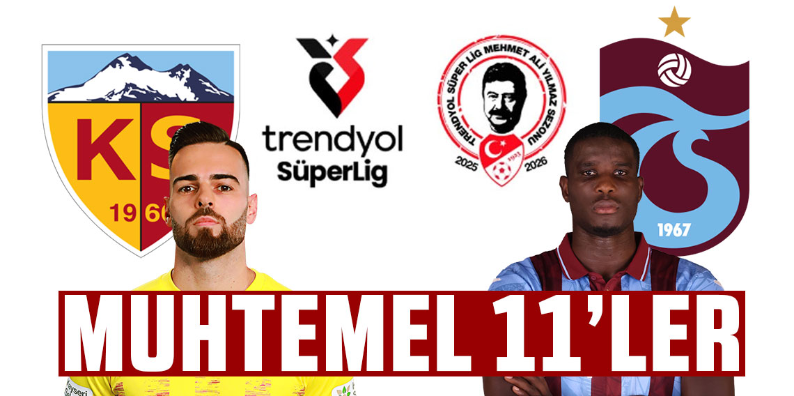 KRİTİK VİRAJDA İLK HEDEF KAYSERİ! TRABZONSPOR, KAYSERİSPOR DEPLASMANINDA 3 PUAN PEŞİNDE!