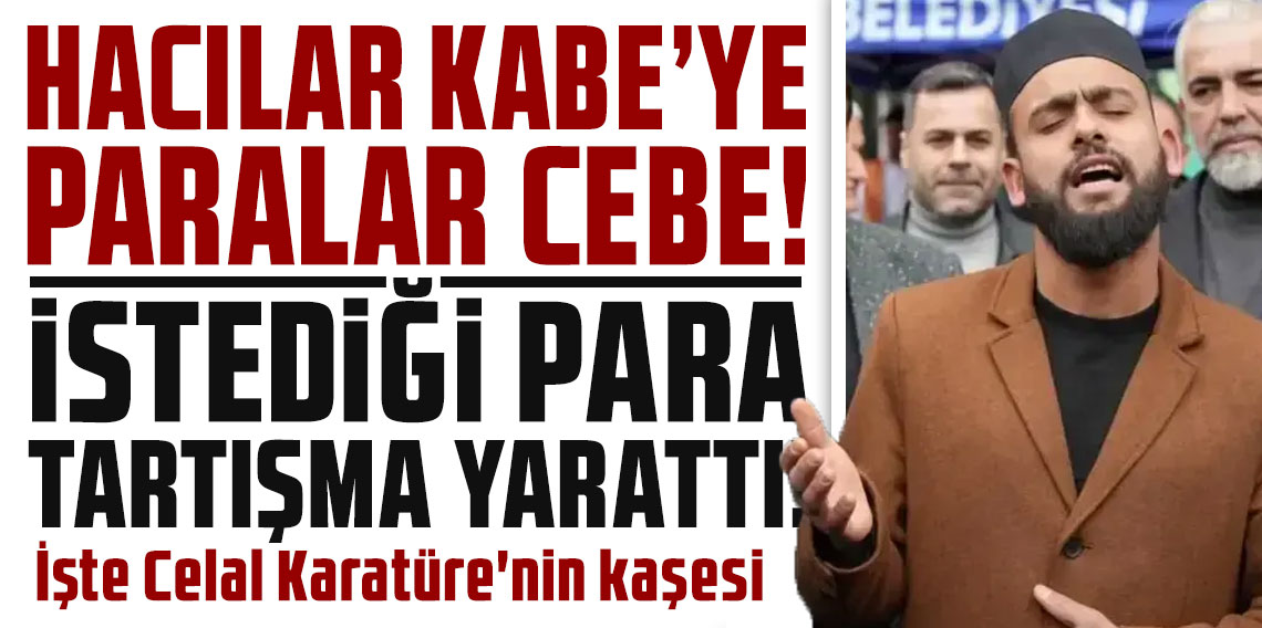 İstediği para tartışma yarattı: İşte Celal Karatüre'nin kaşesi