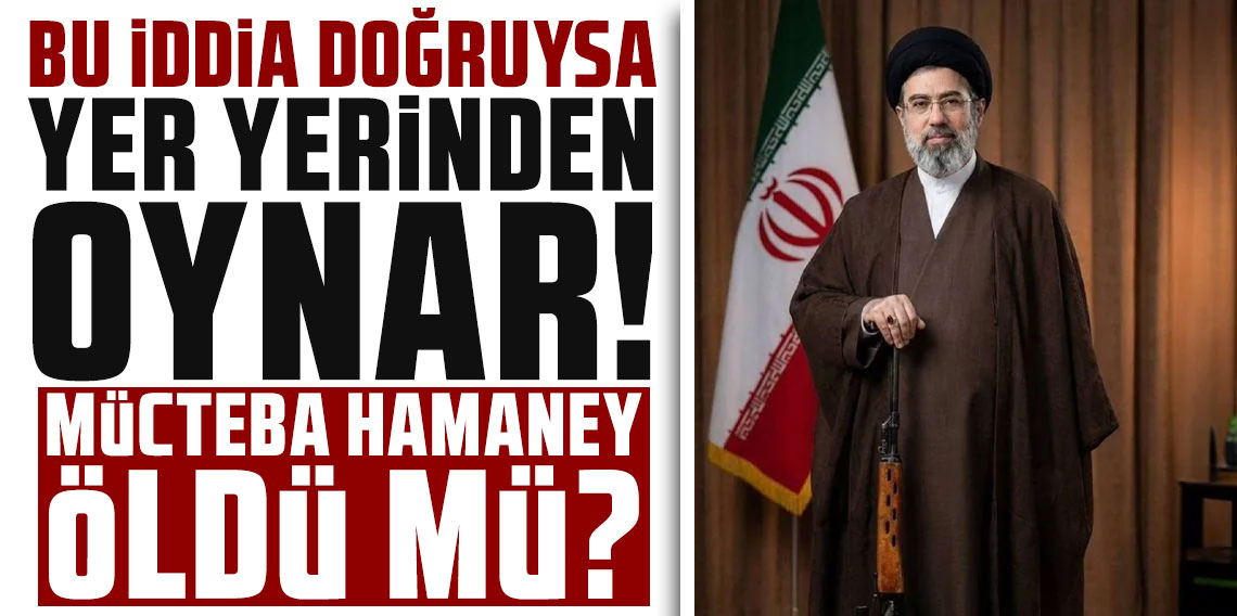 ABD basınından olay iddia: Mücteba Hamaney ilk saldırıda ölmüş olabilir