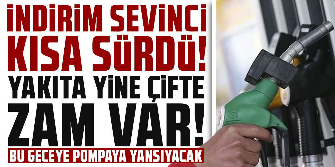 İndirim sevinci kısa sürdü! Yeni zam kapıda, benzin ve motorinde fiyat değişiyor