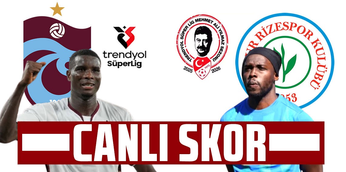 Trabzonspor: 0 - Ç.Rizespor: 0 (CANLI) 