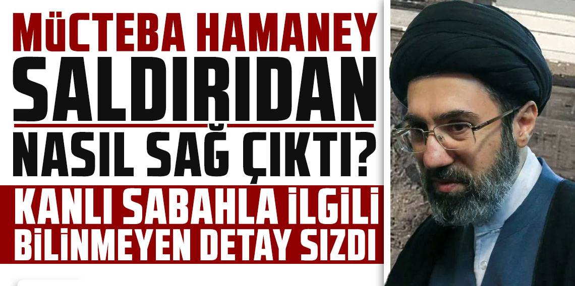 Mücteba Hamaney saldırıdan nasıl sağ çıktı? Kanlı sabahla ilgili bilinmeyen detay sızdı