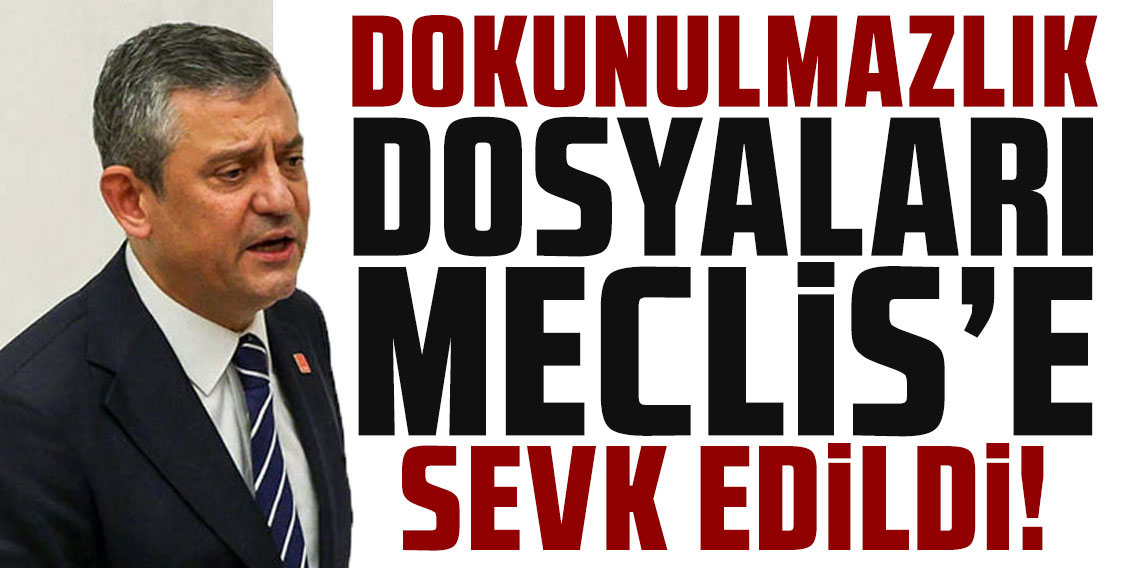 TBMM'ye yeni dokunulmazlık dosyaları sevk edildi! Aralarında Özel de var