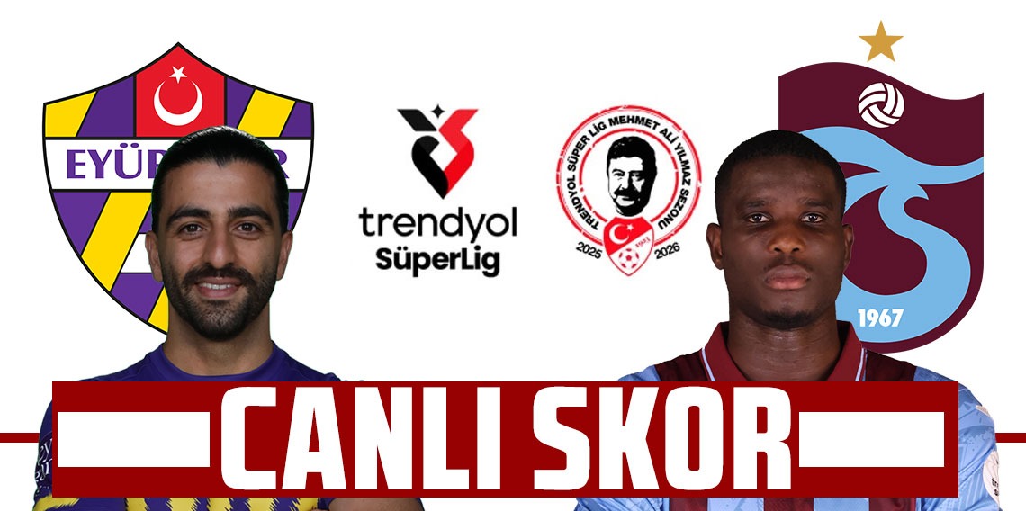 Eyüpspor:0 - Trabzonspor.1 (CANLI) 