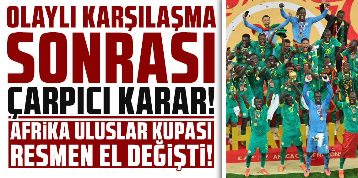 Olaylı karşılaşma sonrası çarpıcı karar! Afrika Uluslar Kupası resmen el değiştirdi