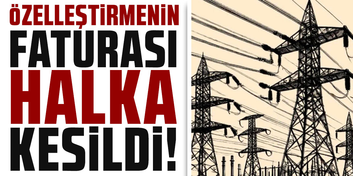 Özelleştirmenin faturası halka kesildi: Şirketlere 3,1 milyar TL
