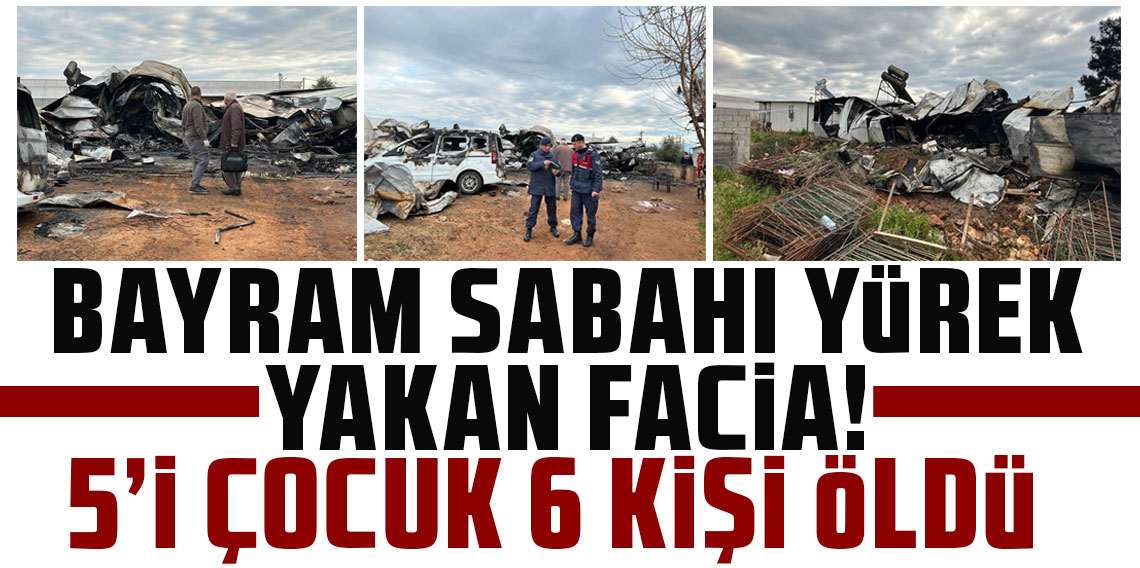 Antalya'da bir konteynerde çıkan yangında 5'i çocuk 6 kişi öldü