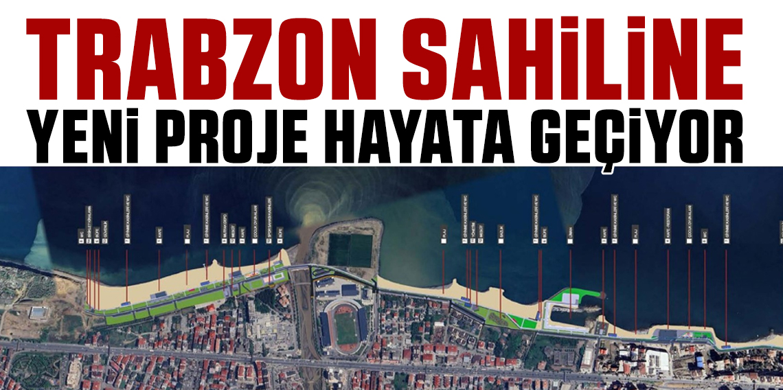 Trabzon'un Akçaabat sahiline yeni proje
