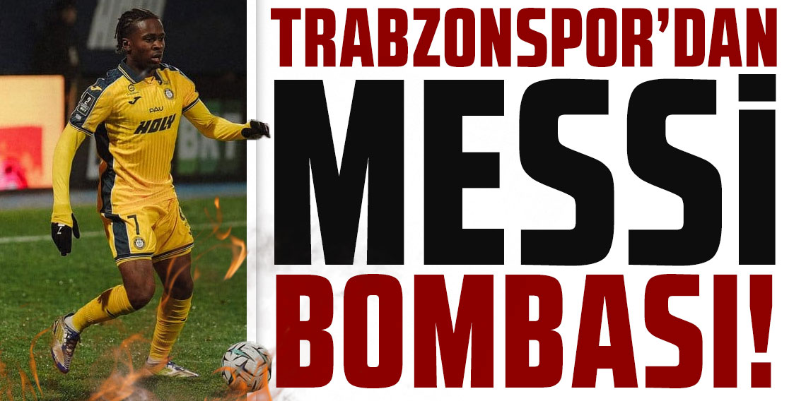 Trabzonspor'dan Messi bombası!