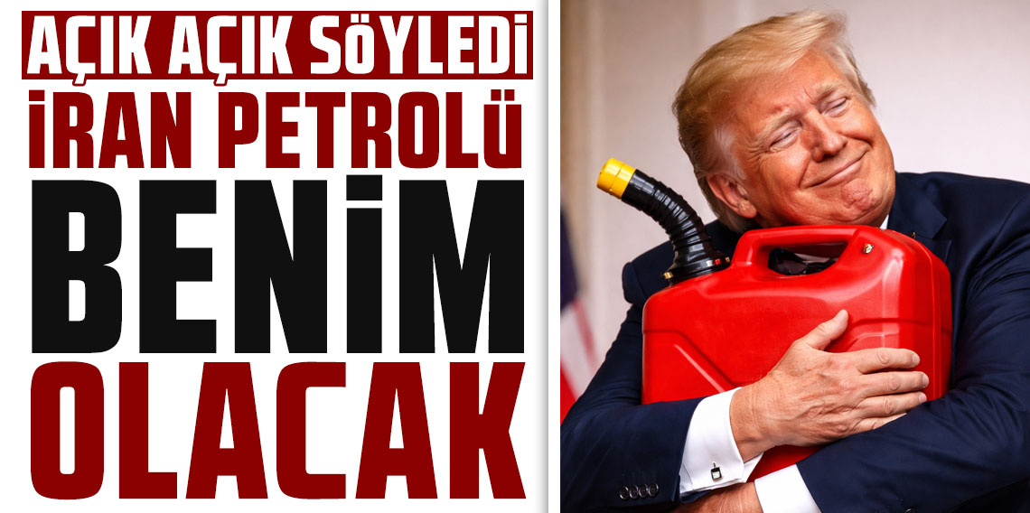Donald Trump ağzındaki baklayı çıkardı: Hedefi İran petrolü