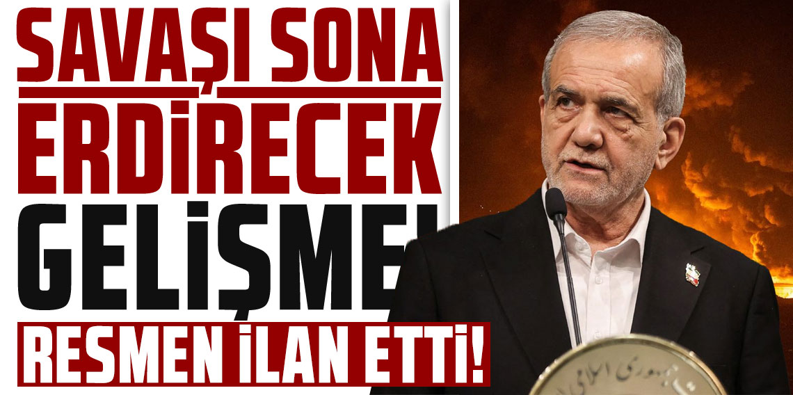 Savaşı sona erdirecek gelişme! Pezeşkiyan resmen ilan etti