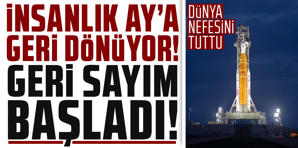 İnsanlık Ay'a geri dönüyor: Geri sayım başladı!